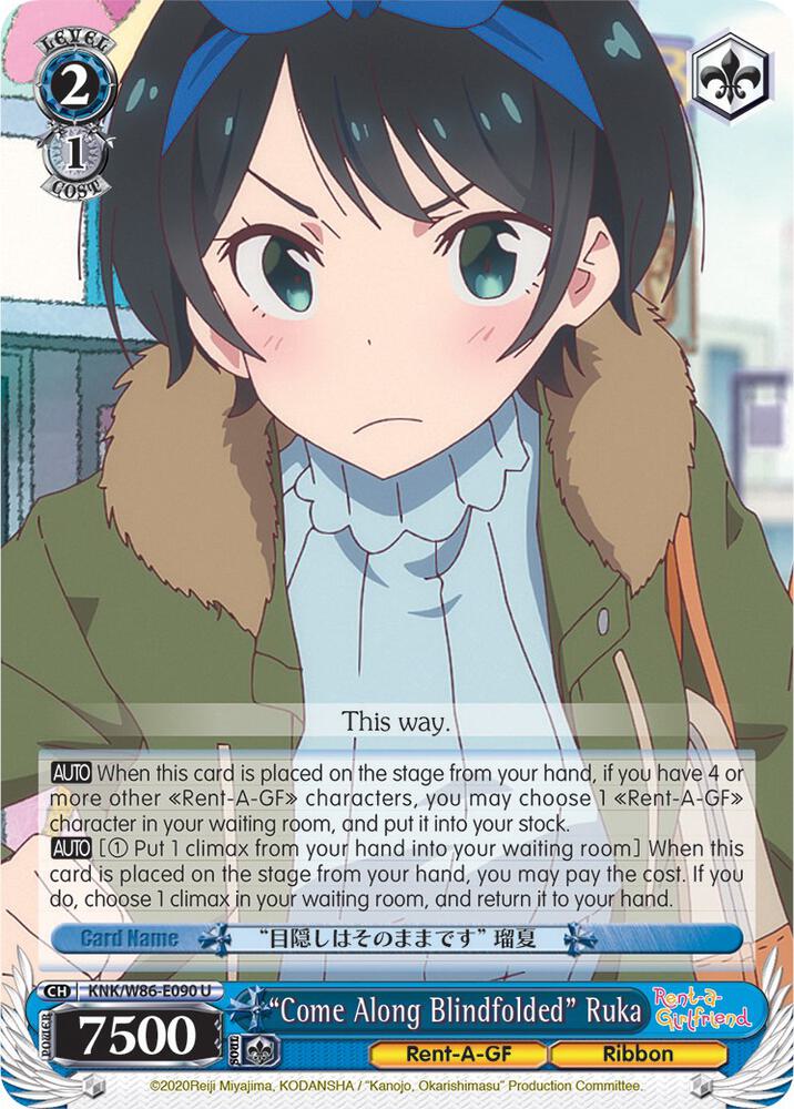 "Come Along Blindfolded" Ruka / Rent-A-Girlfriend / Weiss Schwarz