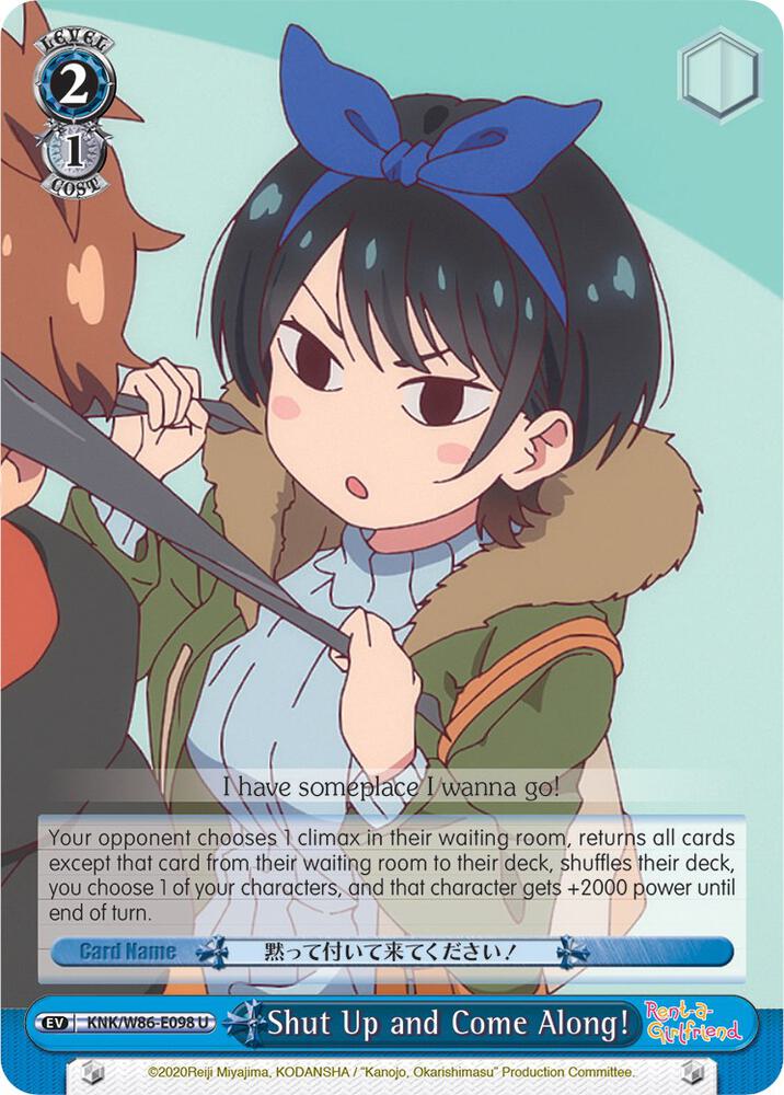 Shut Up and Come Along! / Rent-A-Girlfriend / Weiss Schwarz