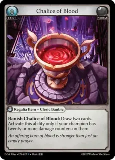 Chalice of Blood / Grand Archive / Dawn of Ashes Alter Edition